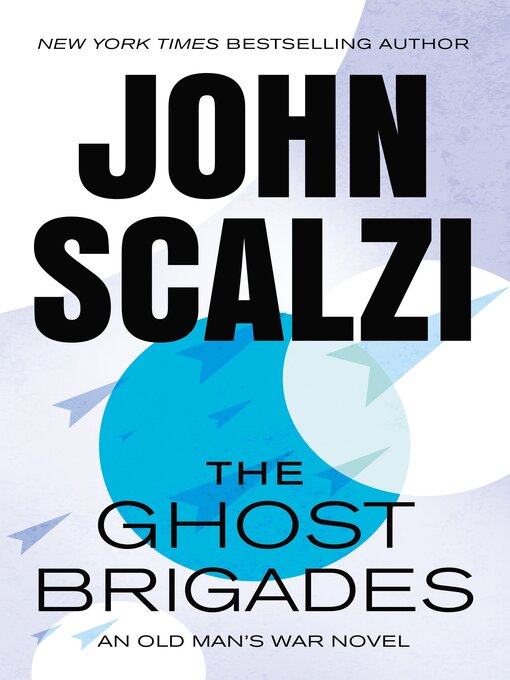 Title details for The Ghost Brigades by John Scalzi - Available